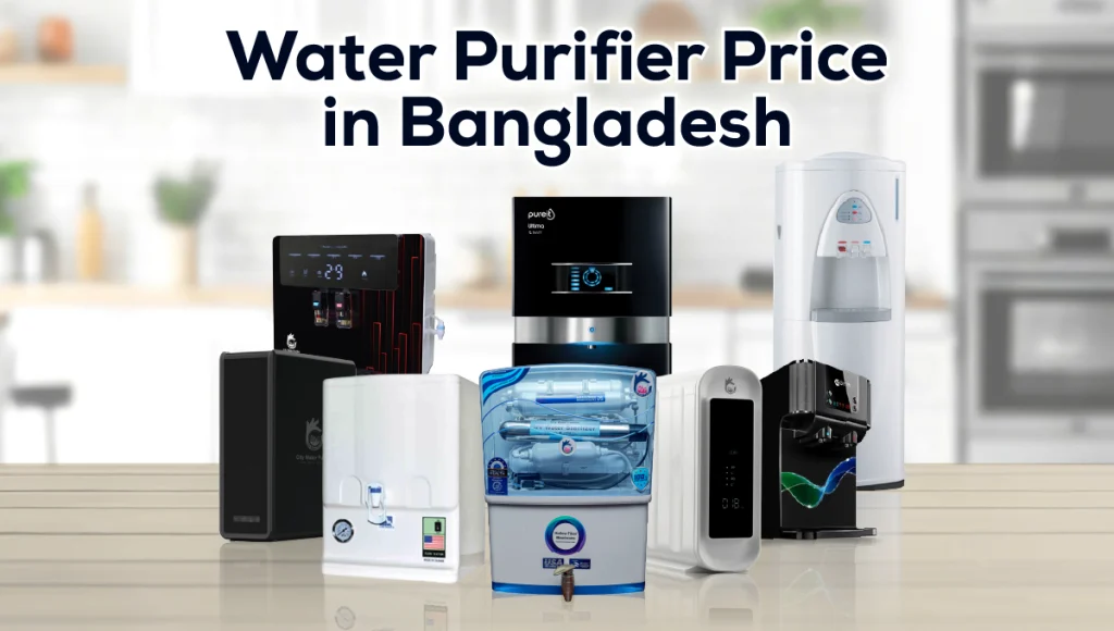 Water Purifier Price in Bangladesh